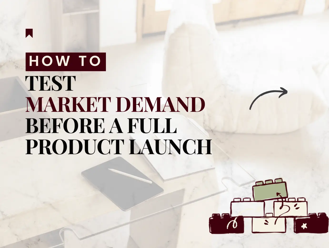guide on testing market demand